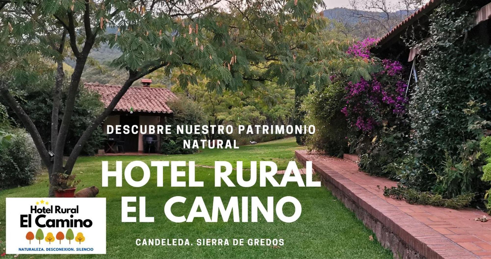 Hotel Rural El Camino Candeleda Dış mekan fotoğraf